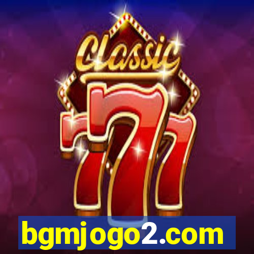 bgmjogo2.com