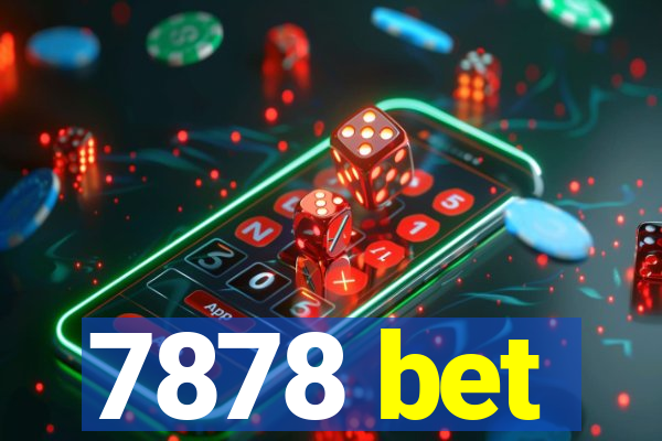 7878 bet