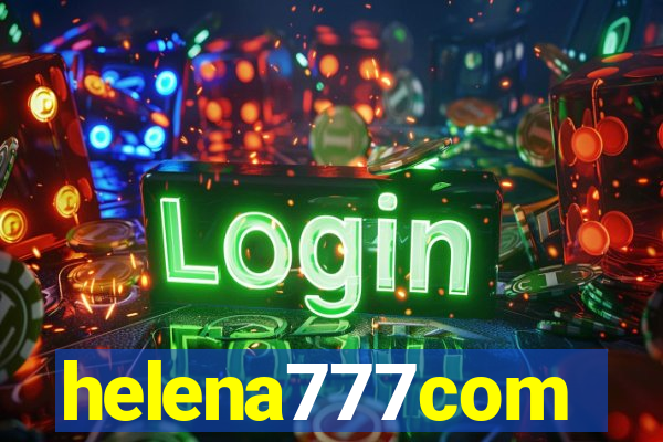 helena777com