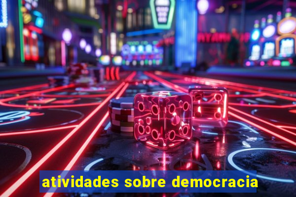 atividades sobre democracia