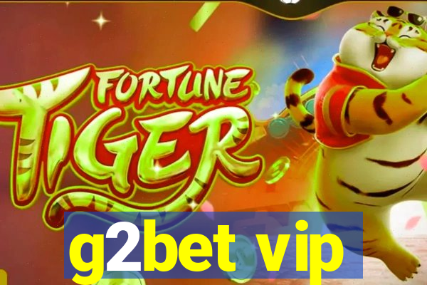 g2bet vip