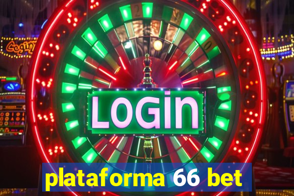 plataforma 66 bet