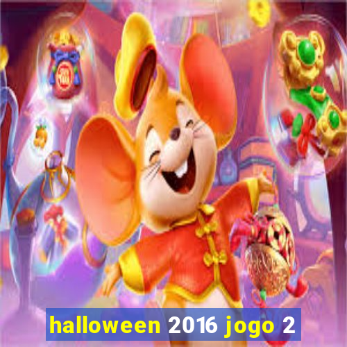 halloween 2016 jogo 2