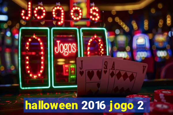 halloween 2016 jogo 2