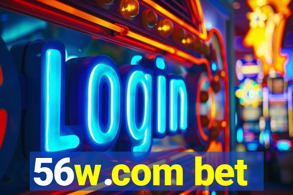 56w.com bet