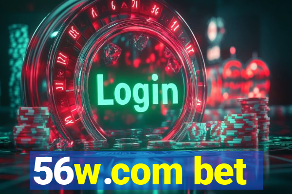 56w.com bet