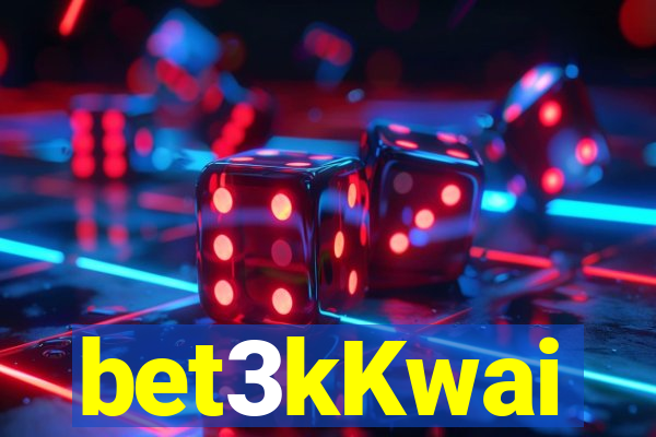 bet3kKwai