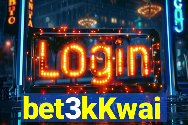 bet3kKwai