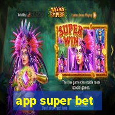 app super bet