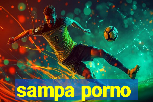 sampa porno