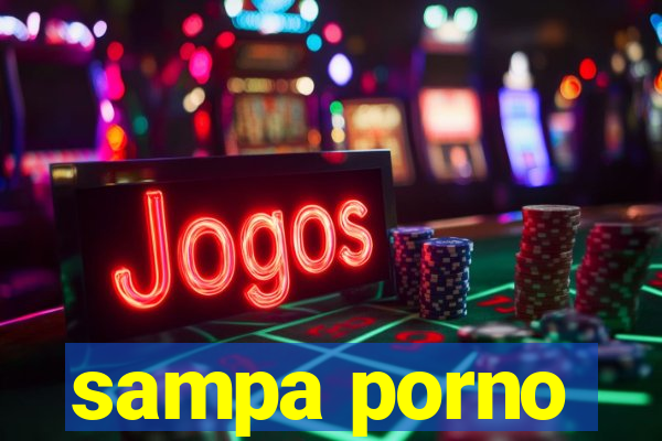 sampa porno