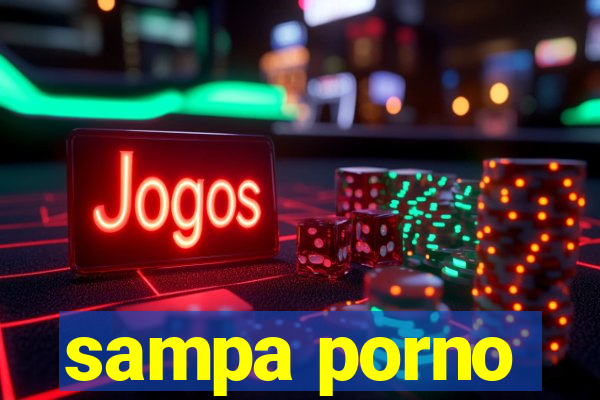 sampa porno