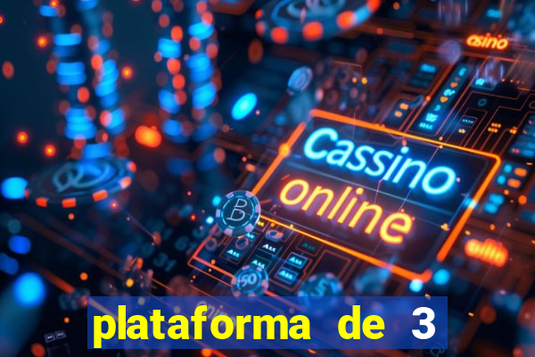 plataforma de 3 reais jogo