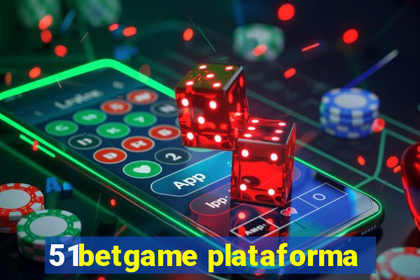 51betgame plataforma