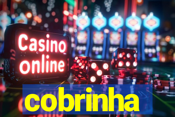 cobrinha