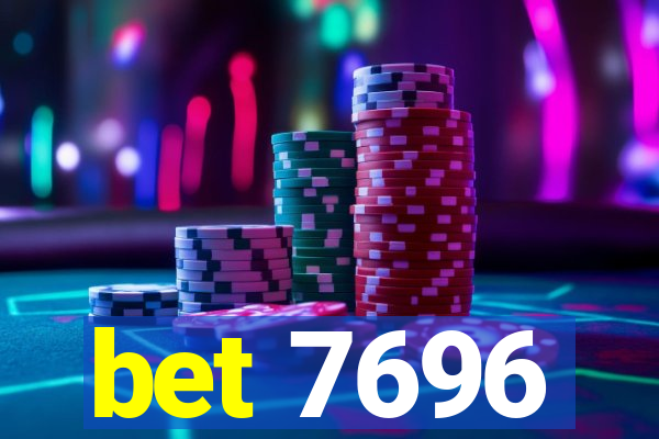 bet 7696