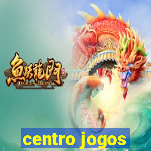 centro jogos