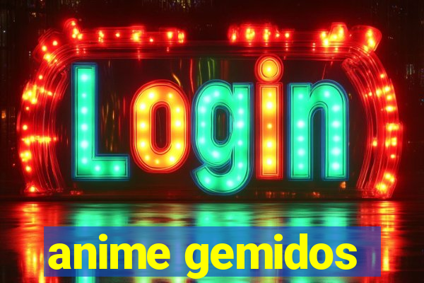 anime gemidos