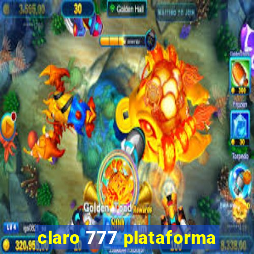 claro 777 plataforma