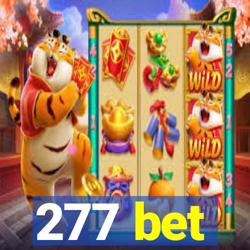 277 bet