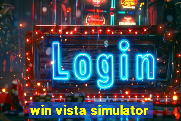 win vista simulator