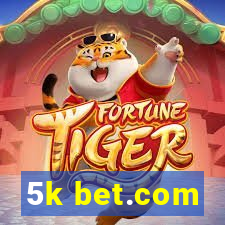 5k bet.com