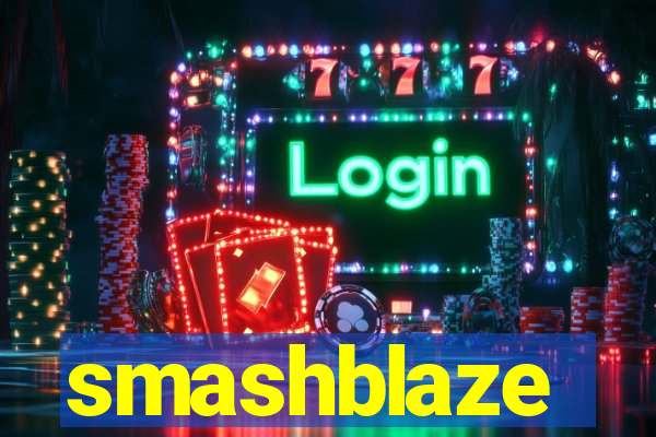 smashblaze