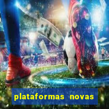 plataformas novas que est o pagando