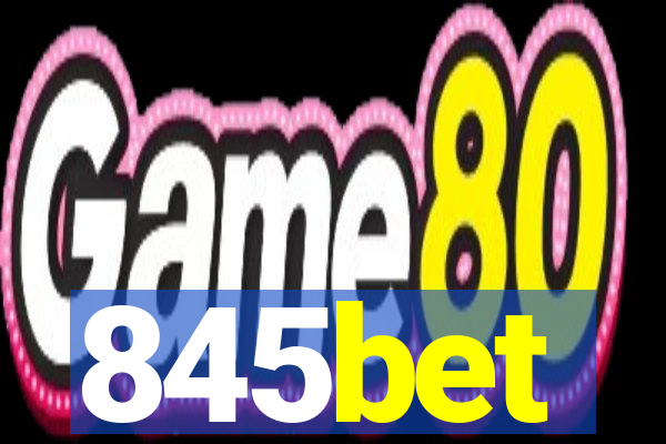 845bet