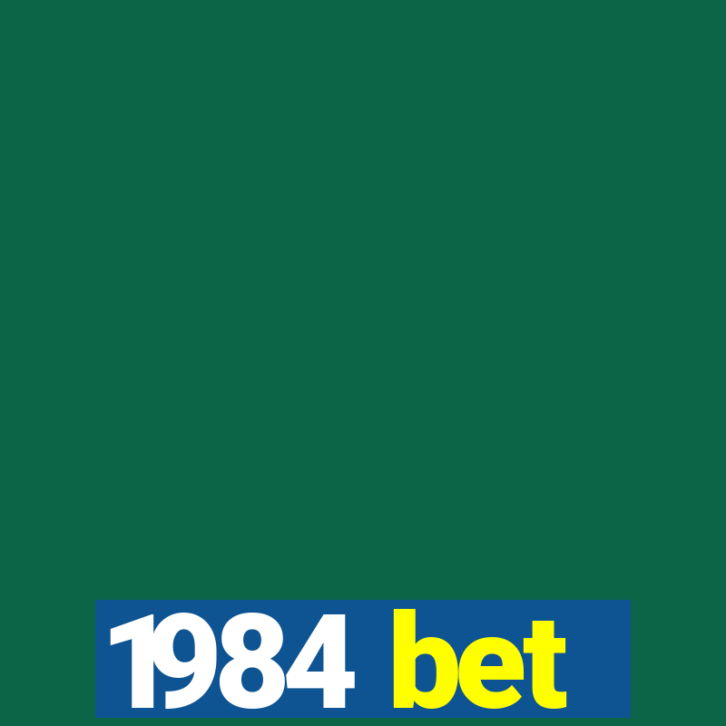 1984 bet