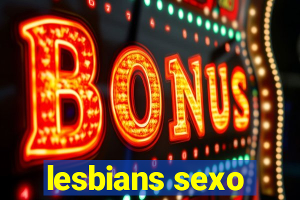 lesbians sexo