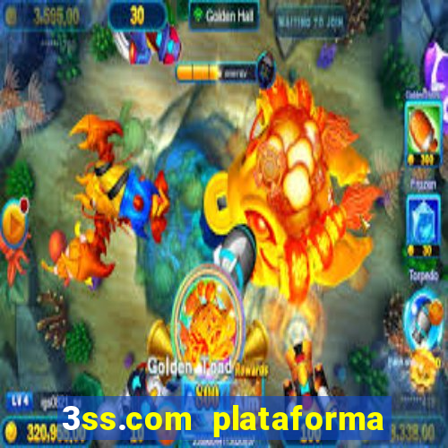 3ss.com plataforma de jogos