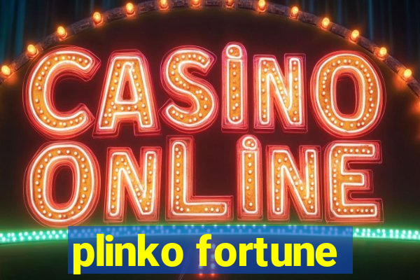 plinko fortune