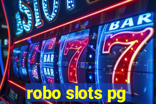 robo slots pg