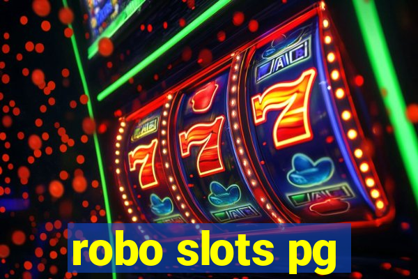 robo slots pg