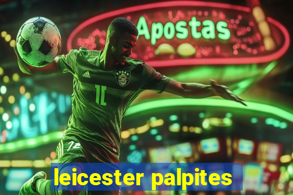 leicester palpites