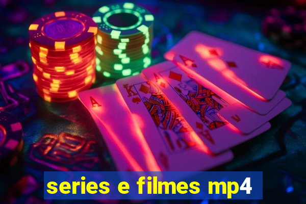 series e filmes mp4