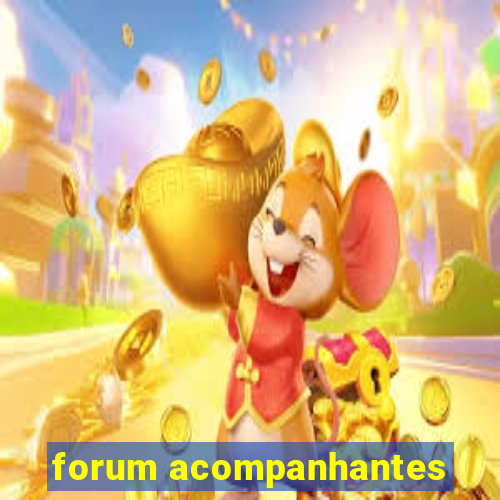 forum acompanhantes