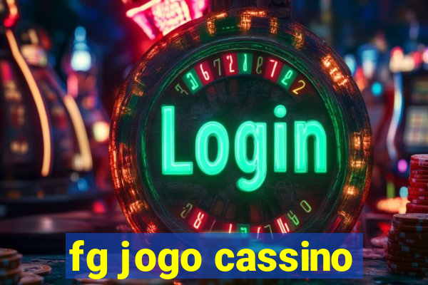 fg jogo cassino