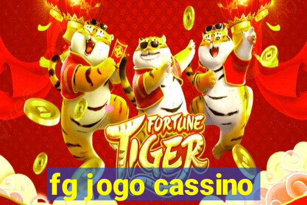 fg jogo cassino