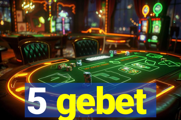 5 gebet