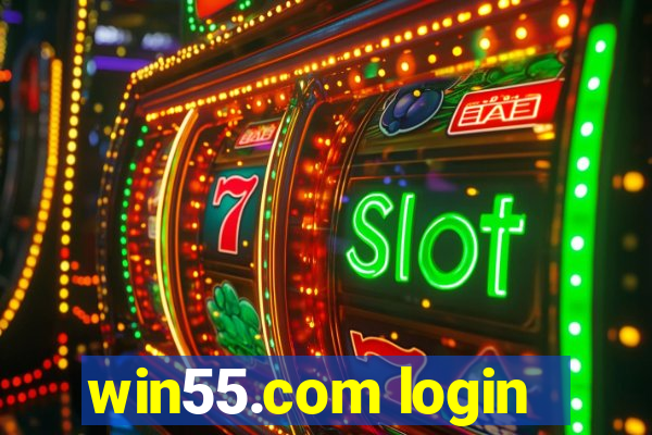 win55.com login