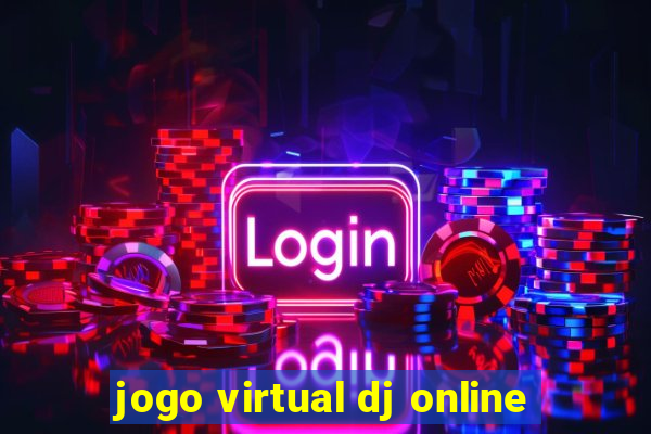 jogo virtual dj online