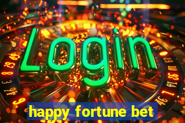 happy fortune bet