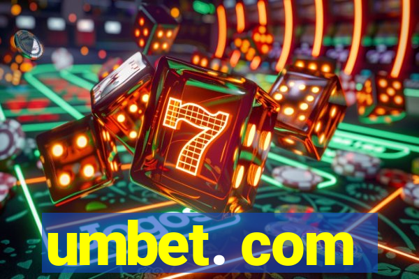 umbet. com