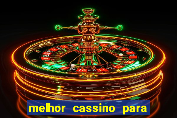 melhor cassino para jogar fortune tiger