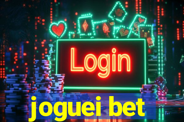 joguei bet