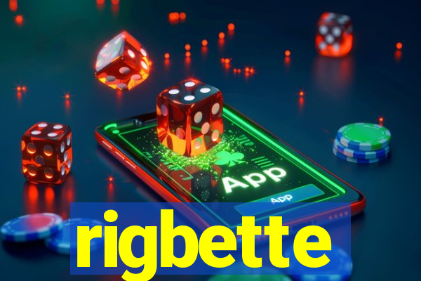 rigbette