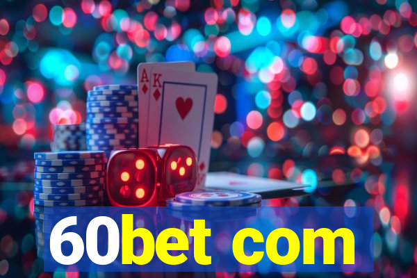 60bet com