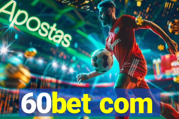 60bet com